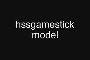 hssgamestick model